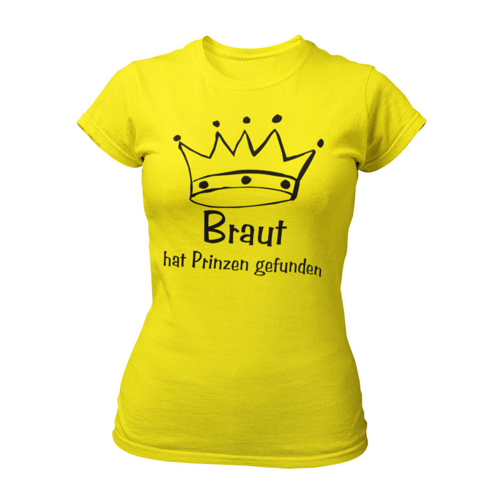 Damen-JGA T-Shirt für die Braut mit einer gelben Krone über dem verspielten pinken Schriftzug "Braut". Der Zusatz "hat ihren Prinzen gefunden" unterstreicht das Prinzessin-Feeling und den Anlass des Junggesellinnenabschieds. Das Shirt ist ideal für die Braut und kann mit passenden Motiven für die Brautmädels kombiniert werden, um ein einheitliches Outfit für die Feier zu schaffen.