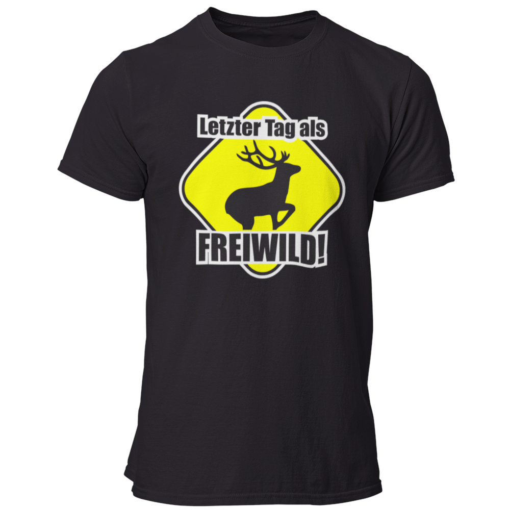 JGA T-Shirt mit dem Spruch „Letzter Tag als Freiwild“ und einem großen Hirsch-Motiv, das den letzten Tag in Freiheit vor der Hochzeit humorvoll thematisiert.