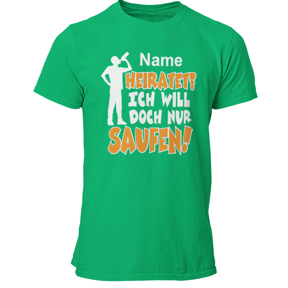 Das JGA T-Shirt „Name heiratet? Ich will doch nur Saufen!“ ist das perfekte Shirt für eure Sauftour und sorgt für Aufsehen. Mit knalligen Farben und der Möglichkeit zur individuellen Namensanpassung seid ihr garantiert der Mittelpunkt der Feier.
