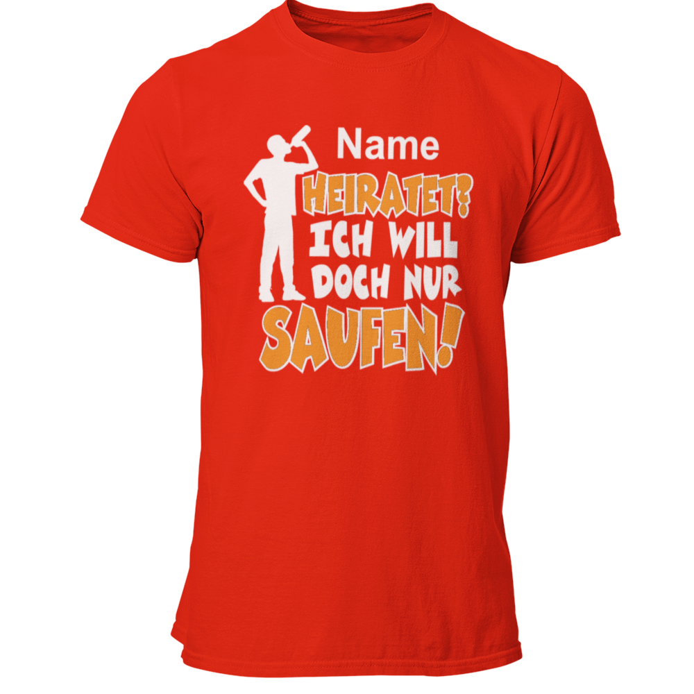 Das JGA T-Shirt „Name heiratet? Ich will doch nur Saufen!“ ist das perfekte Shirt für eure Sauftour und sorgt für Aufsehen. Mit knalligen Farben und der Möglichkeit zur individuellen Namensanpassung seid ihr garantiert der Mittelpunkt der Feier.