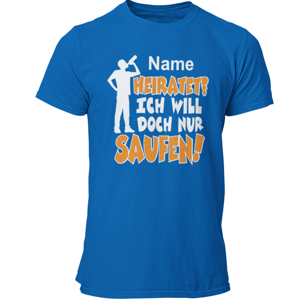 Das JGA T-Shirt „Name heiratet? Ich will doch nur Saufen!“ ist das perfekte Shirt für eure Sauftour und sorgt für Aufsehen. Mit knalligen Farben und der Möglichkeit zur individuellen Namensanpassung seid ihr garantiert der Mittelpunkt der Feier.