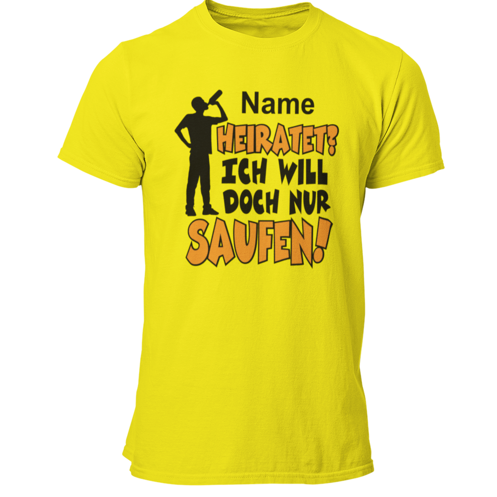 Das JGA T-Shirt „Name heiratet? Ich will doch nur Saufen!“ ist das perfekte Shirt für eure Sauftour und sorgt für Aufsehen. Mit knalligen Farben und der Möglichkeit zur individuellen Namensanpassung seid ihr garantiert der Mittelpunkt der Feier.