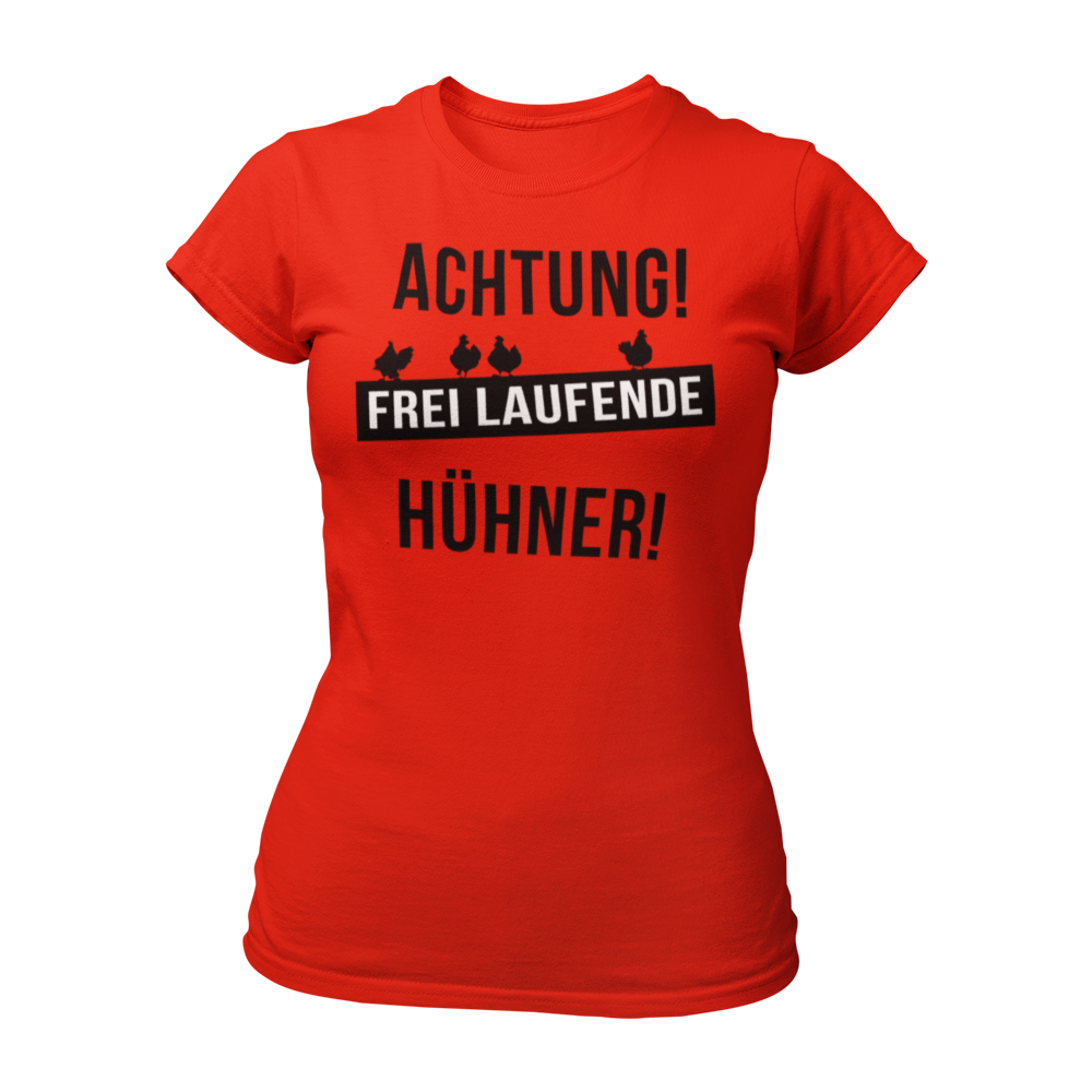 Damen T-Shirt "Achtung freilaufende Hühner" mit auffälligem Schriftzug. Ideal für den Junggesellinnenabschied, bringt es eine Portion Humor und Selbstironie mit sich. Das Shirt hat eine taillierte Passform und ist in vielen Farben erhältlich.