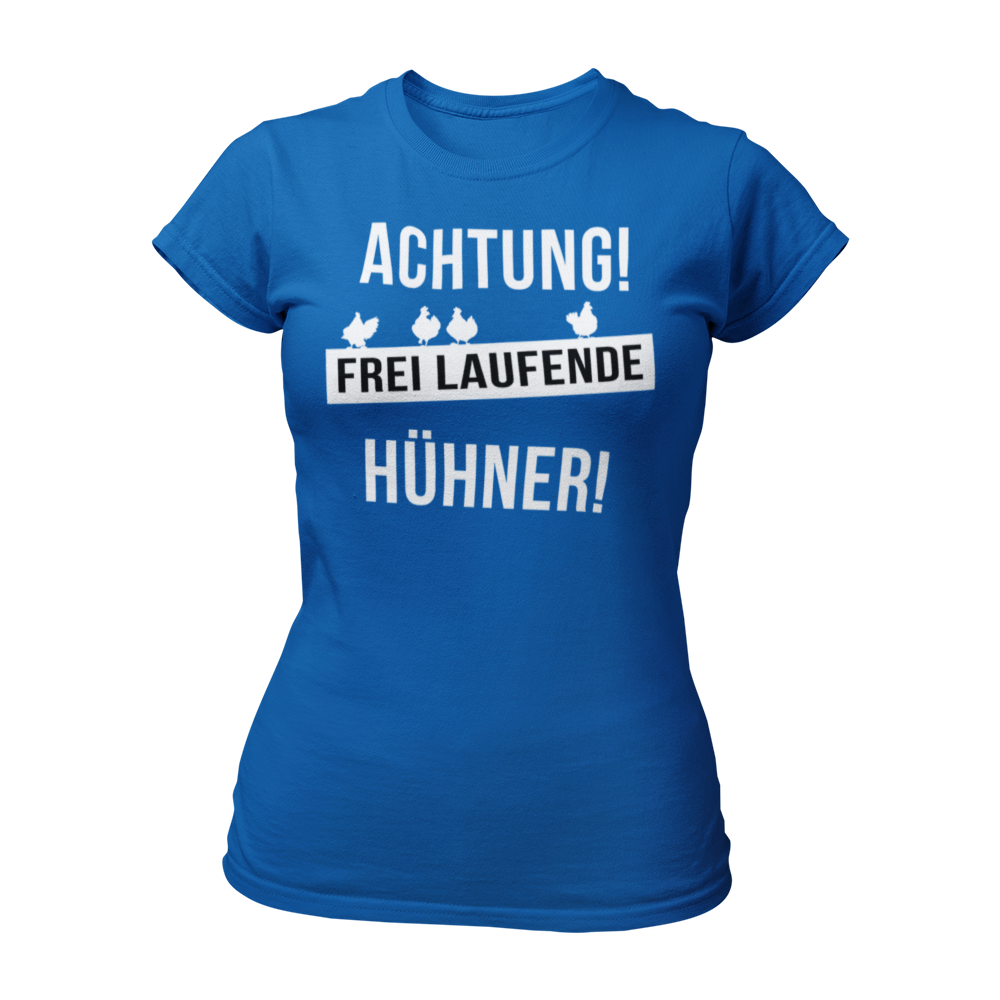 Damen T-Shirt "Achtung freilaufende Hühner" mit auffälligem Schriftzug. Ideal für den Junggesellinnenabschied, bringt es eine Portion Humor und Selbstironie mit sich. Das Shirt hat eine taillierte Passform und ist in vielen Farben erhältlich.