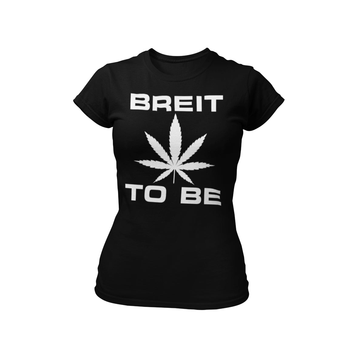 T-Shirt mit dem Schriftzug „Breit to be“ und einem stilisierten Cannabisblatt, ideal für Junggesellinnenabschiede. Aus hochwertiger Baumwolle für Komfort und in verschiedenen Größen erhältlich.