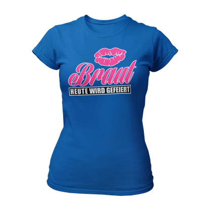 Damen T-Shirt "Braut Heute wird gefeiert!" mit Kussmund und pinker Schrift, perfekt für den Junggesellinnenabschied. Dieses Topseller-Shirt lässt sich mit dem "Team Braut" Shirt kombinieren und ist in verschiedenen Farben wie Blau, Weiß, Schwarz und Pink erhältlich. Ein must-have für einen unvergesslichen Abend mit den Mädels!