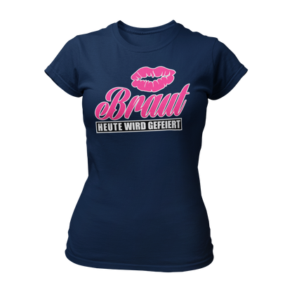 Damen T-Shirt "Braut Heute wird gefeiert!" mit Kussmund und pinker Schrift, perfekt für den Junggesellinnenabschied. Dieses Topseller-Shirt lässt sich mit dem "Team Braut" Shirt kombinieren und ist in verschiedenen Farben wie Blau, Weiß, Schwarz und Pink erhältlich. Ein must-have für einen unvergesslichen Abend mit den Mädels!