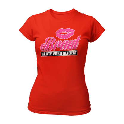 Damen T-Shirt "Braut Heute wird gefeiert!" mit Kussmund und pinker Schrift, perfekt für den Junggesellinnenabschied. Dieses Topseller-Shirt lässt sich mit dem "Team Braut" Shirt kombinieren und ist in verschiedenen Farben wie Blau, Weiß, Schwarz und Pink erhältlich. Ein must-have für einen unvergesslichen Abend mit den Mädels!