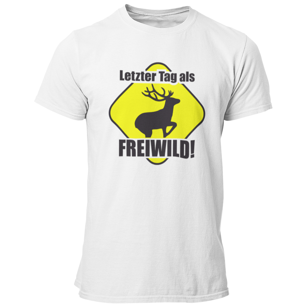  JGA T-Shirt mit dem Spruch „Letzter Tag als Freiwild“ und einem großen Hirsch-Motiv, das den letzten Tag in Freiheit vor der Hochzeit humorvoll thematisiert.