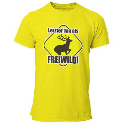  JGA T-Shirt mit dem Spruch „Letzter Tag als Freiwild“ und einem großen Hirsch-Motiv, das den letzten Tag in Freiheit vor der Hochzeit humorvoll thematisiert.