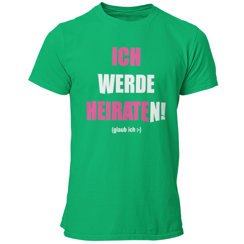 JGA T-Shirt mit dem Aufdruck 'ICH WERDE HEIRATEN! (glaub ich)' in zwei Farben, ideal für Junggesellen mit humorvollem Ansatz. Das schlichte Design und die auffällige Farbe sorgen für Aufmerksamkeit und ein Lächeln auf der JGA-Party. Passend für den Bräutigam und seine Freunde.