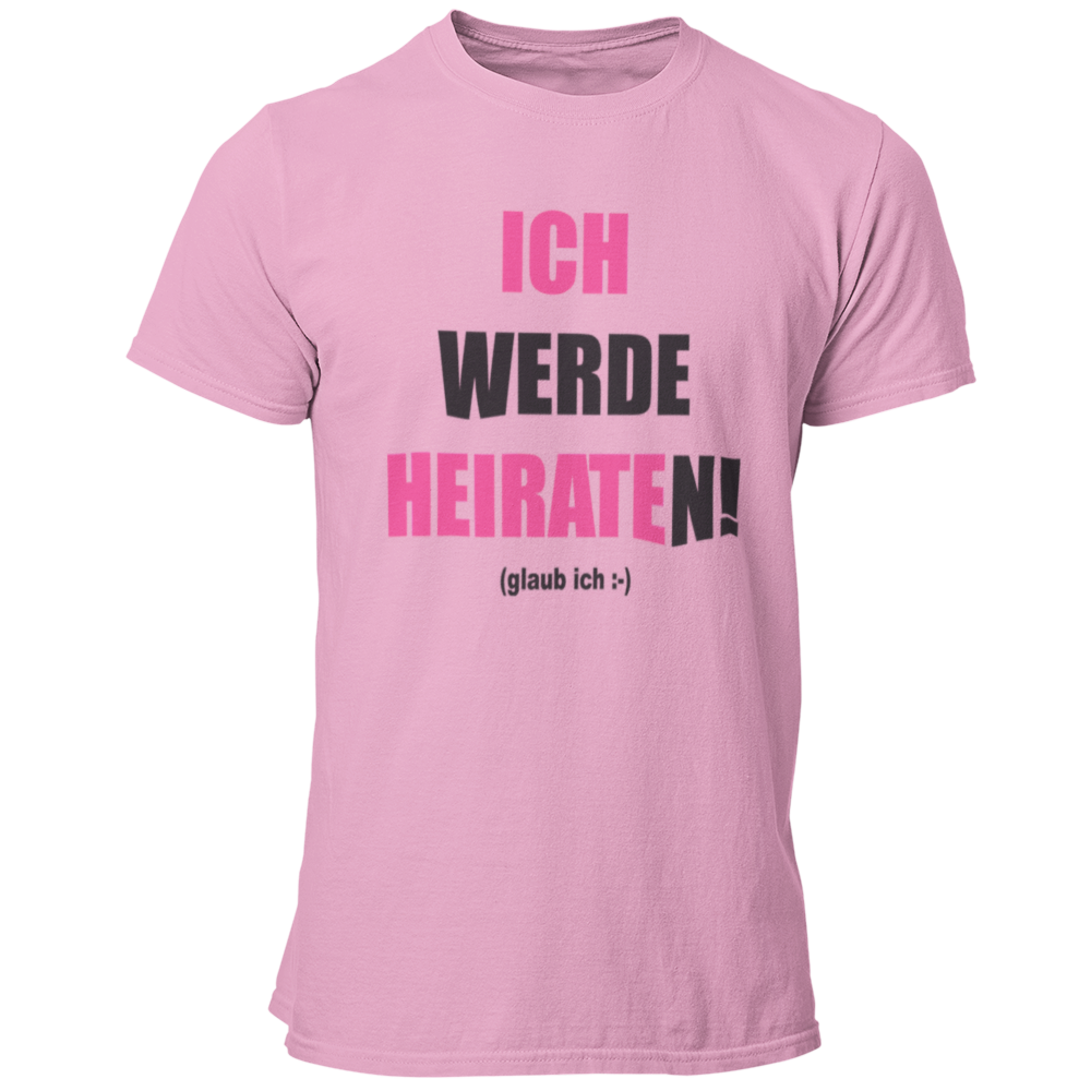 JGA T-Shirt mit dem Aufdruck 'ICH WERDE HEIRATEN! (glaub ich)' in zwei Farben, ideal für Junggesellen mit humorvollem Ansatz. Das schlichte Design und die auffällige Farbe sorgen für Aufmerksamkeit und ein Lächeln auf der JGA-Party. Passend für den Bräutigam und seine Freunde.