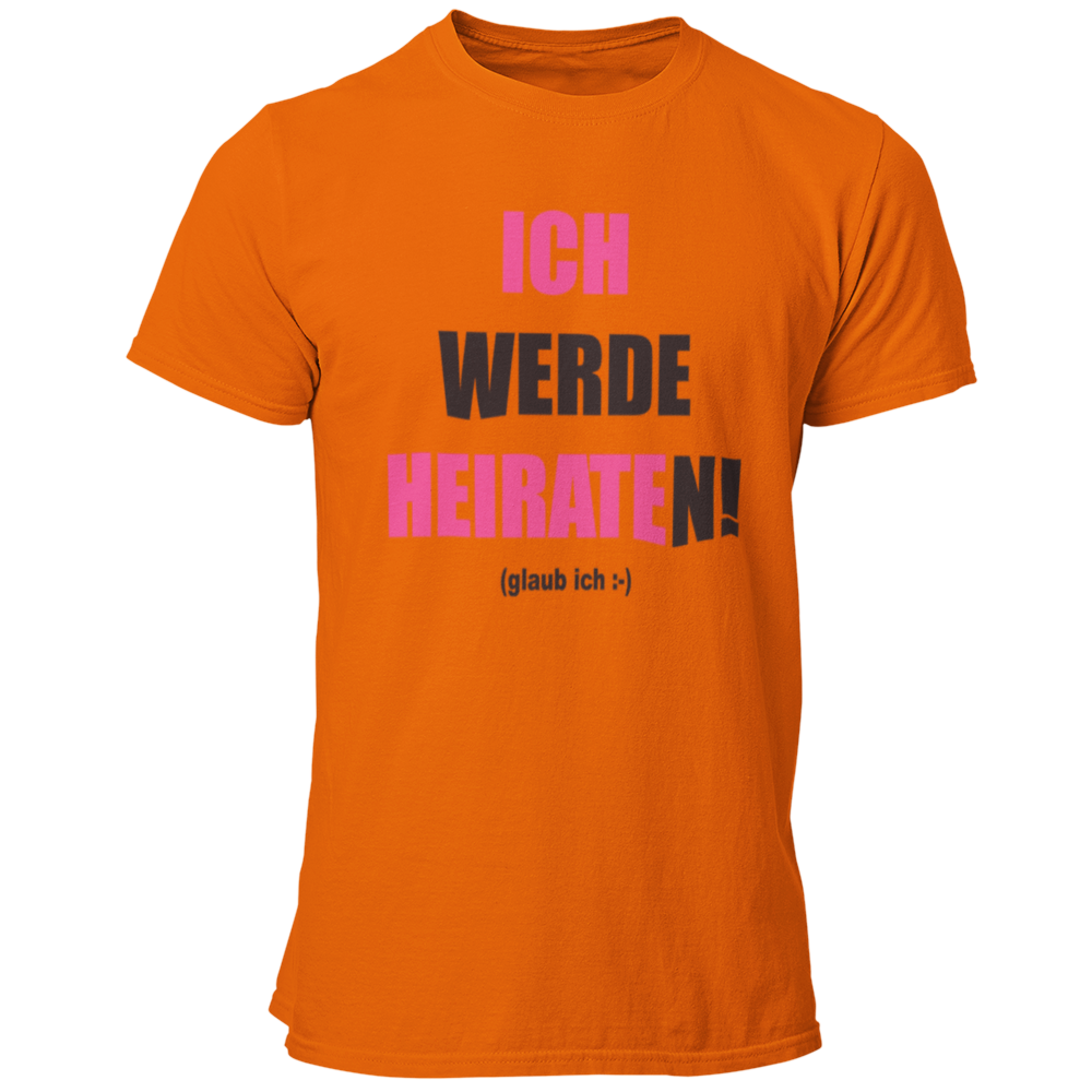 JGA T-Shirt mit dem Aufdruck 'ICH WERDE HEIRATEN! (glaub ich)' in zwei Farben, ideal für Junggesellen mit humorvollem Ansatz. Das schlichte Design und die auffällige Farbe sorgen für Aufmerksamkeit und ein Lächeln auf der JGA-Party. Passend für den Bräutigam und seine Freunde.