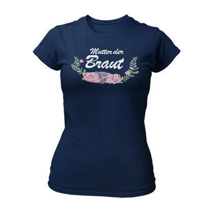 Damen T-Shirt im angesagten Boho-Style mit einem schönen Vintage-Motiv, das den Schriftzug 'Mutter der Braut' und ein florales Design zeigt. Taillierte Passform und in verschiedenen Farben erhältlich, ideal für den Junggesellenabschied. Perfekt für große Gruppen mit unterschiedlichen Gästen, um das Kennenlernen zu erleichtern. Witzige Motive und klare Schriftzüge machen dieses Shirt zu einem hervorragenden Kombi-Artikel für den Frauen-JGA.